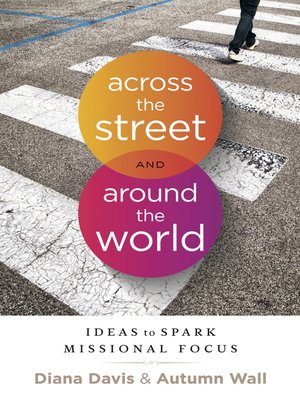 cover image of Across the Street and Around the World